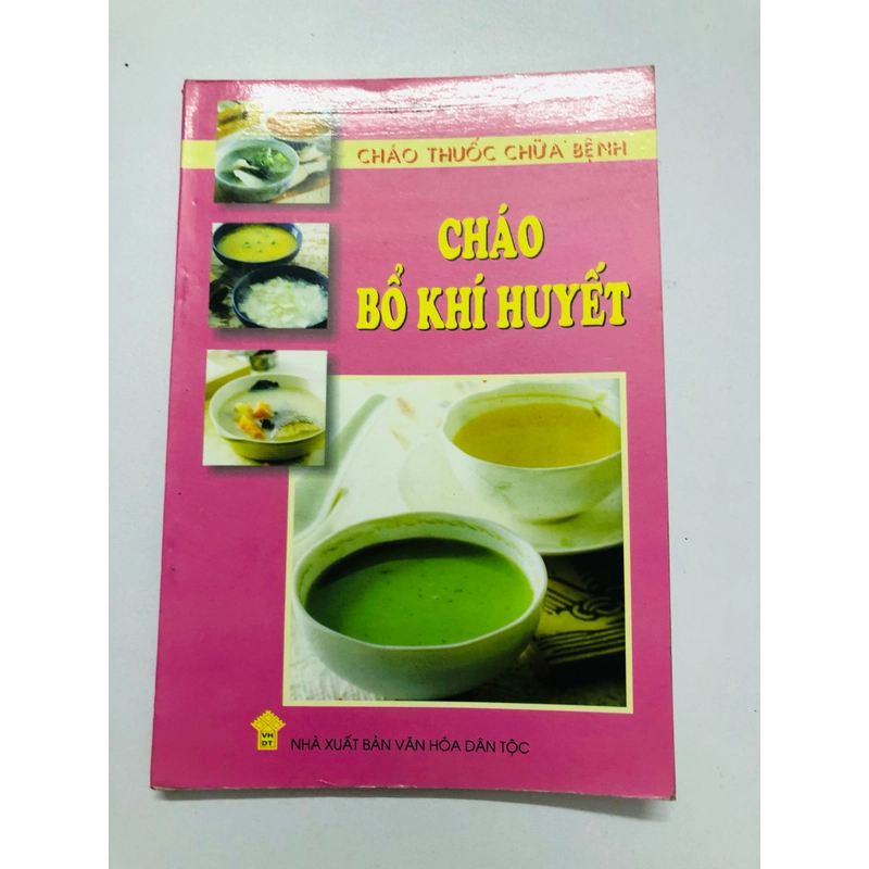 CHÁO BỔ KHÍ HUYẾT  - 143 trang, nxb: 2005 360012