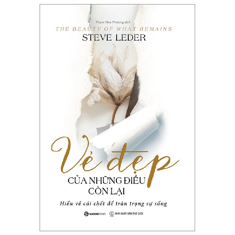 Vẻ đẹp của những điều còn lại - Steve Leder2022 New 100% HCM.PO 350885