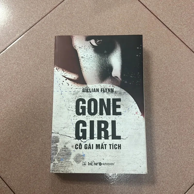 Gone Girl - Cô Gái Mất Tích (Gillian Flynn) 699182