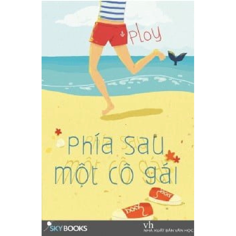 Phía Sau Một Cô Gái (Tái Bản 2013) - Ploy ASB.PO Oreka Blogmeo 230225 515821