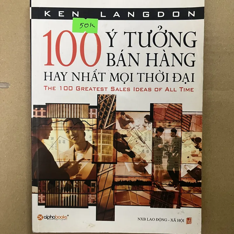 100 ý tưởng bán hàng hay nhất mọi thời đại 569077