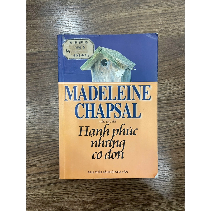 Tiểu thuyết Hạnh phúc nhưng cô đơn, Madeleine chapsal 238716