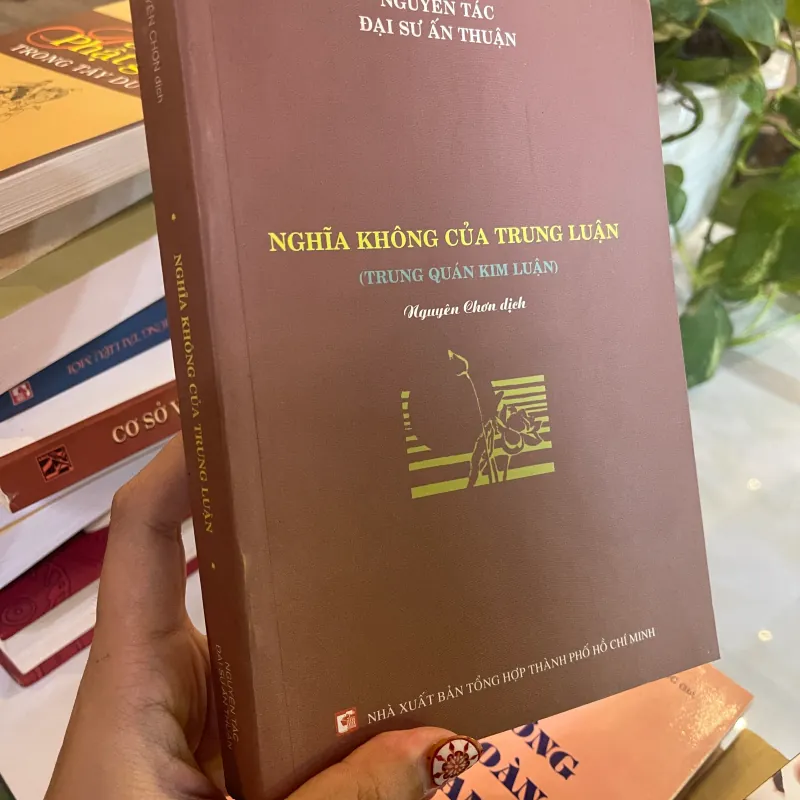 NGHĨA KHÔNG CỦA TRUNG LUẬN (TRUNG QUÁN KIM LUẬN) - ẤN THUẬN  1027551