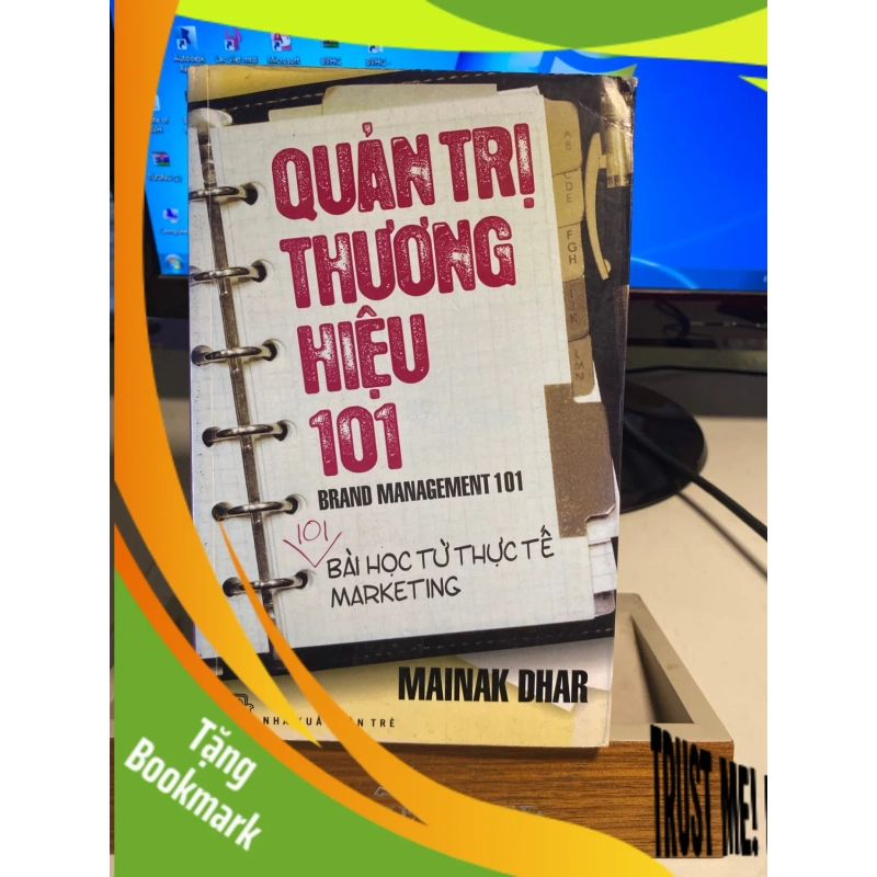 (TẶNG BOOKMARK) QUẢN TRỊ THƯƠNG HIỆU 101 - Mainak Dhar Kinh doanh - Marketing RBK0302 951057