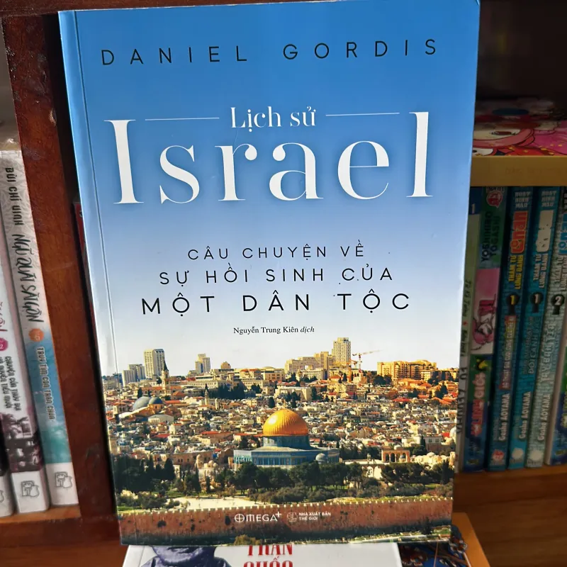 Lịch Sử Israel câu Chuyện về sự hồi sinh cảu một dân tộc 996906