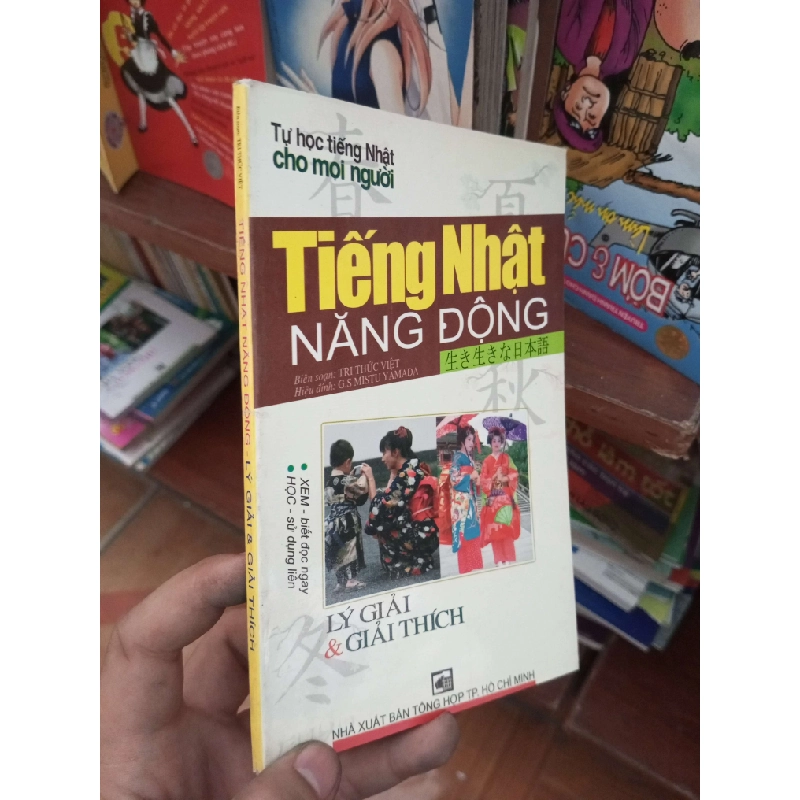 Tiếng Nhật năng động lý giải và giải thích - Tri Thức Việt 2010 Sách học tiếng Nhật VAVO-AK19 936170