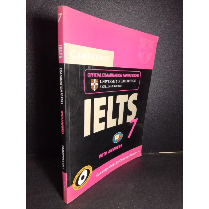Ielts 7 Examination Papers with answers mới 80% bẩn bìa, ố, có chữ viết HCM2101 Cambridge Esol HỌC NGOẠI NGỮ 918534