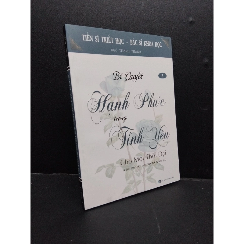 Bí quyết hạnh phúc trong tình yêu cho mọi thời đại quyển 2 mới 90% ố nhẹ 2018 HCM1906 Ngô Thành Thanh SÁCH TÂM LÝ 915672