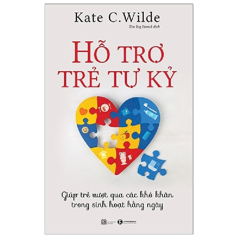 Hỗ trợ trẻ tự kỷ - Kate C. Wilde 2019 New 100% HCM.PO 28585