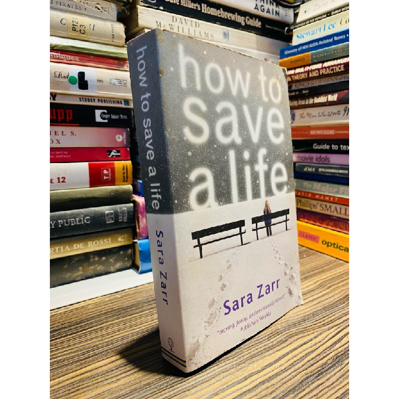 HOW TO SAVE A LIFE - SARA ZARR 140287