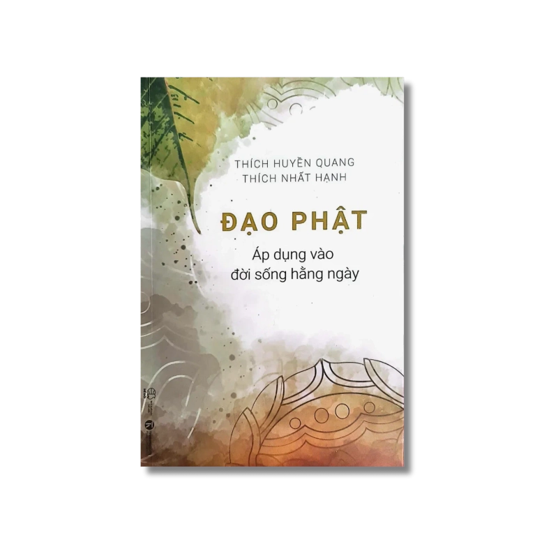 Đạo Phật áp dụng vào đời sống hàng ngày - Thích Huyền Quang ; Thích Nhất Hạnh Vanvosach 725098