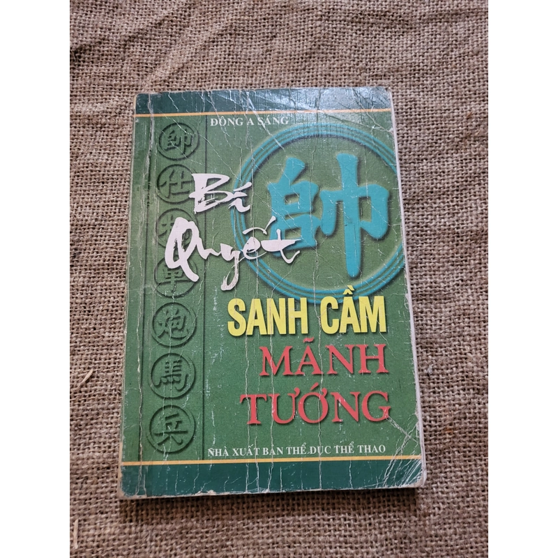 Quyết sanh cầm mãnh tướng _ Sách cờ tướng hay ,cờ tướng chọn lọc 337310