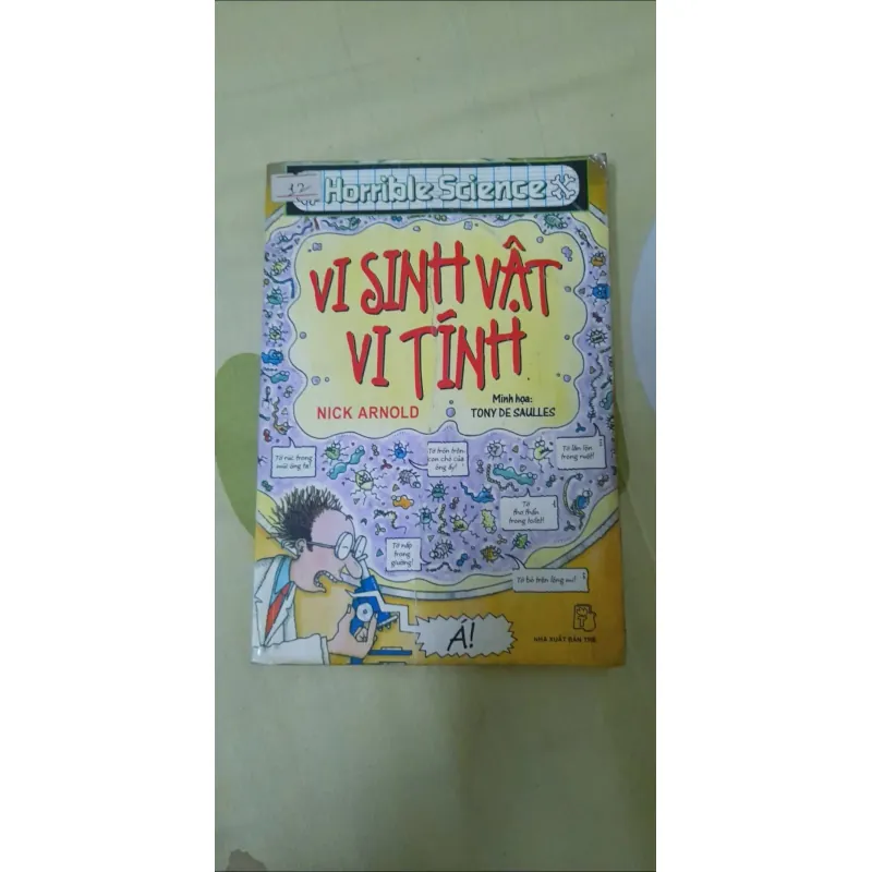 Sách: Vi sinh vật vi tính. Tác giả: Nick Arnold (Minh họa Tony De Saulles) 1031557