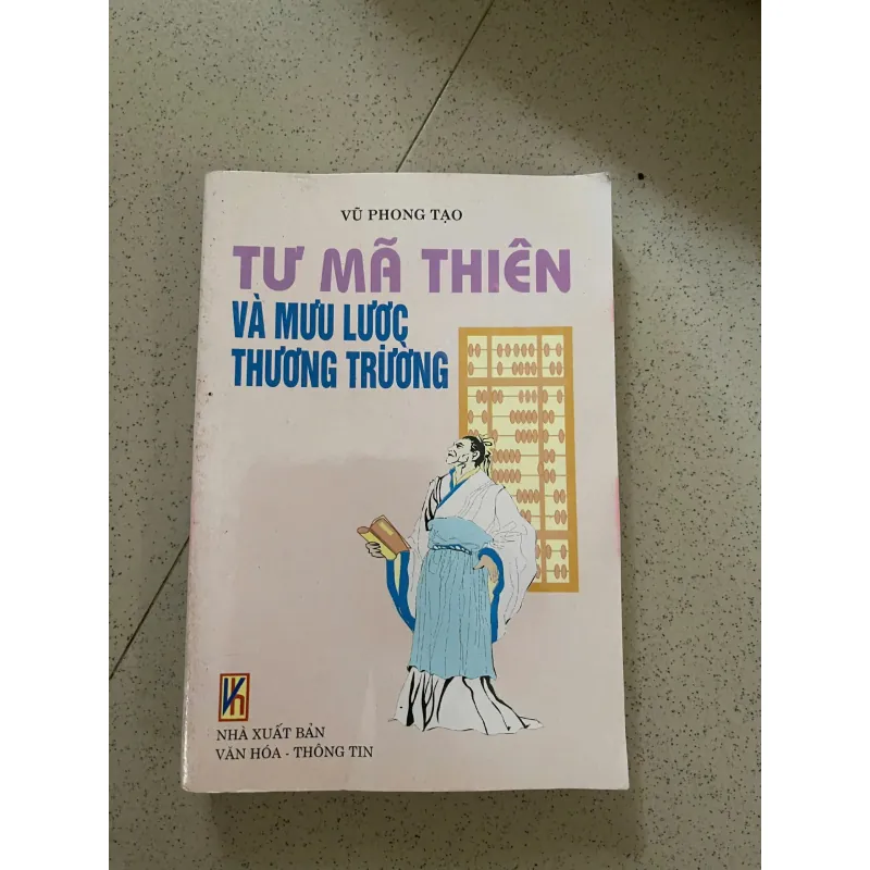 Tư Mã Thiên và mưu lược thương trường 784397