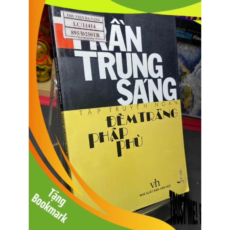 (TẶNG BOOKMARK) Đêm trắng phập phù 2007 mới 75% bẩn nhẹ Trần Trung Sáng RBK0906 SÁCH VĂN HỌC 942905