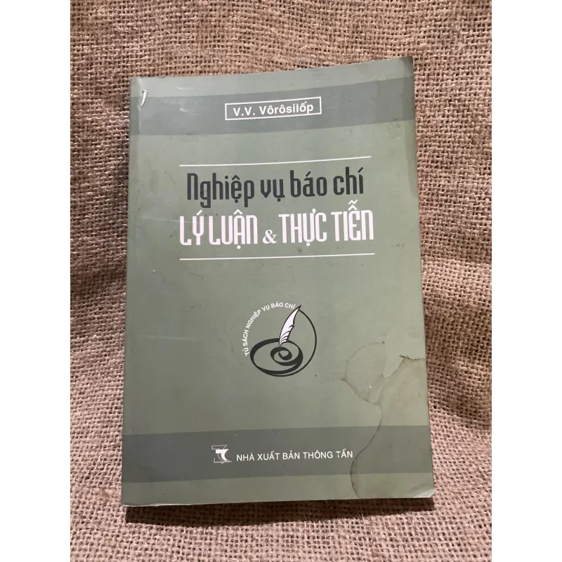 Nghiệp vụ báo chí lý luận & thực tiễn V.V. Vỏoosiloosp-400 trang  958234