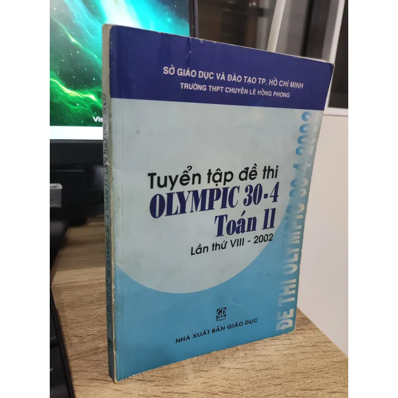 Tuyển tập đề thi Olympic 30-4 - Toán 11 - Lần thứ VIII 1053554