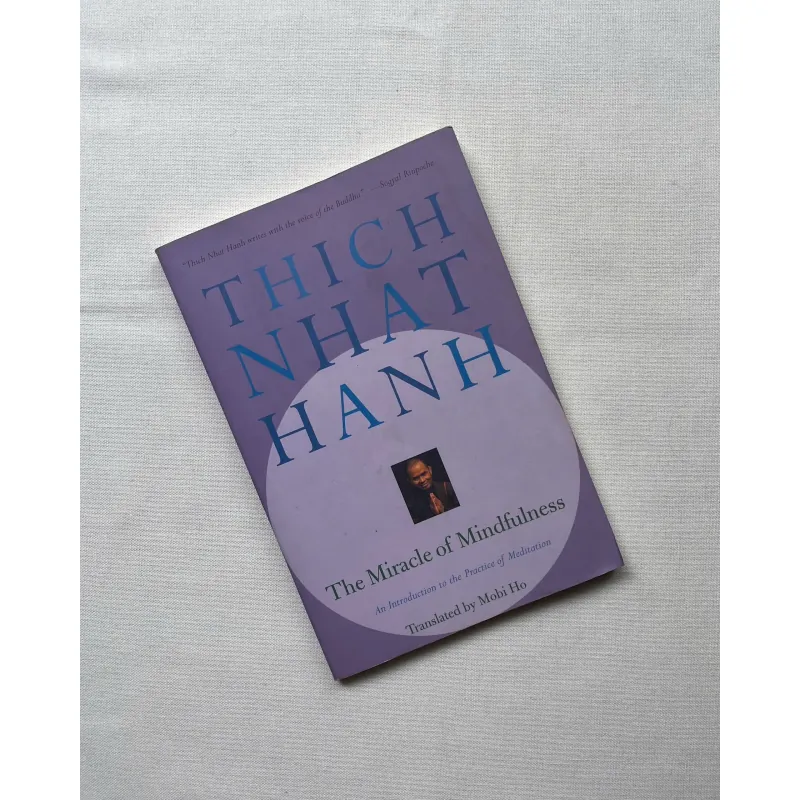 The Miracle of Mindfulness - Thich Nhat Hanh 1027161
