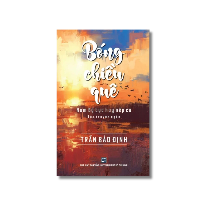 Bóng chiều quê - Nam bộ tục hay nếp cũ - Trần Bảo Định Vanvosach 725446