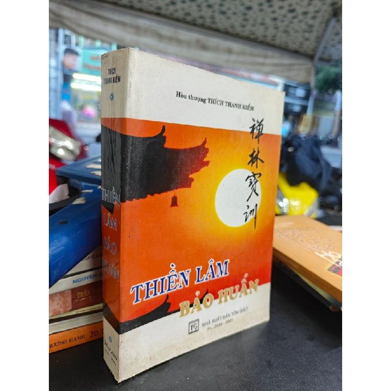 Thiền lâm bảo huấn - Hoà Thượng Thích Thanh Kiểm 127371