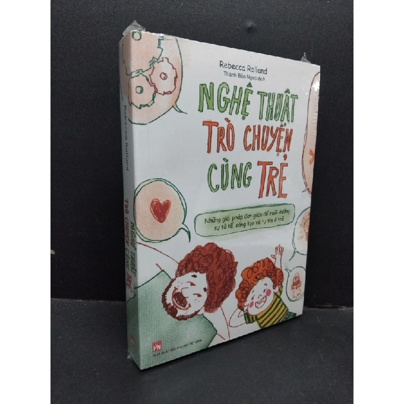 Nghệ thuật trò chuyện cùng trẻ Rebecca Rolland mới 100% HCM.ASB2310 345352