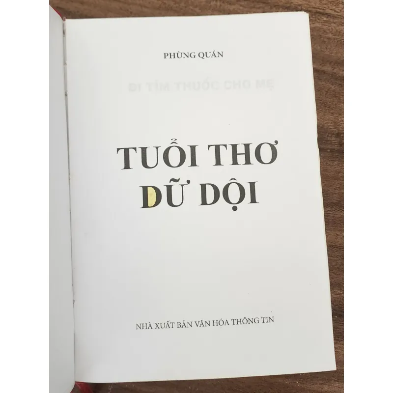 TUỔI THƠ DỮ DỘI - Phùng Quán (bìa cứng, 742 trang) 747986