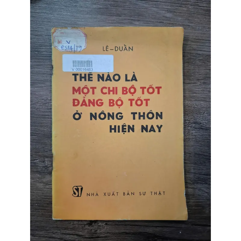 Thế nào là một Chi bộ tốt, Đảng bộ tốt ở Nông thôn hiện nay - Lê-Duẩn 718380