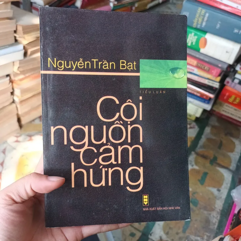 Cội Nguồn Cảm Hứng- Nguyễn Trần Bạt 761466