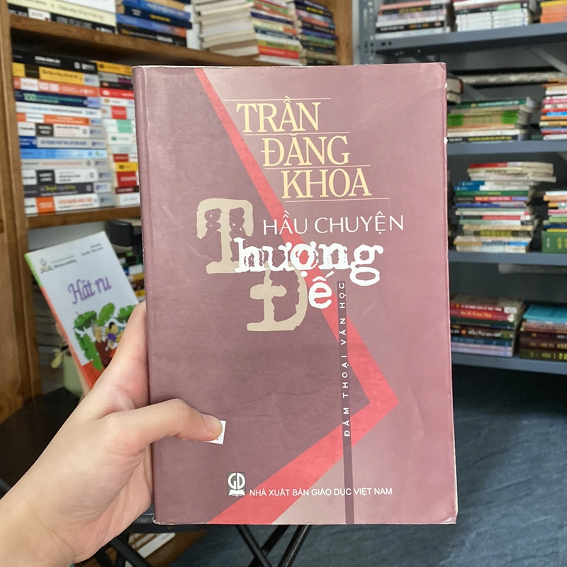 Hầu chuyện Thượng đế Trần Đăng Khoa 528630