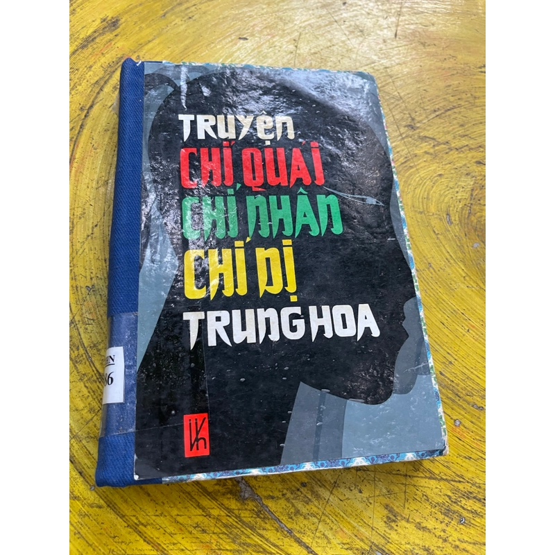 TRUYỆN CHÍ QUÁI CHÍ NHÂN CHÍ DỊ TRUNG HOA 538803