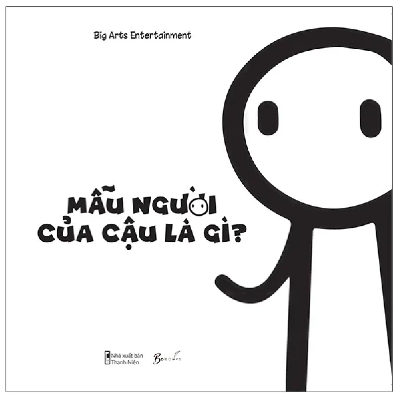 Mẫu Người Của Cậu Là Gì? - Big Arts Entertainment 282528