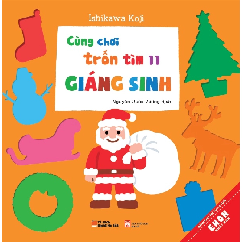 Ehon Nhật Bản - Cùng Chơi Trốn Tìm 11 - Giáng Sinh (Từ 0 - 6 Tuổi) - Ishikawa Koji ASB.PO Oreka Blogmeo 230225 515814