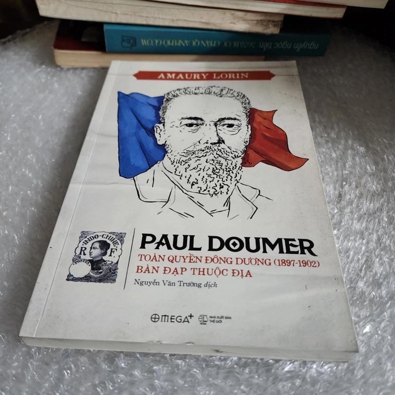Paul Domer toàn quyền Đông Dương bàn đạp thuộc địa 469362