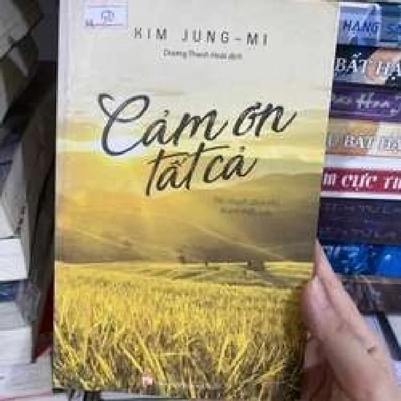 Cảm ơn vì tất cả Tiểu thuyết lãng mạn phương Tây TKB2809 569739