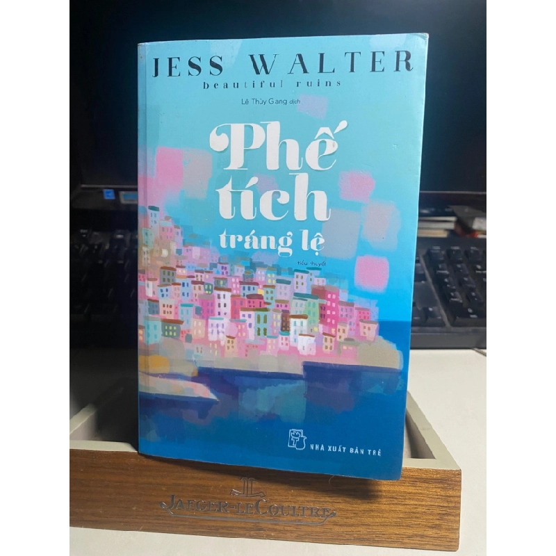 [Phiên Chợ Sách Cũ] Phế Tích Tráng Lệ 2017 - Jess Walter- Lê Thuỳ Giang dịch- NXB Trẻ 0506 468186