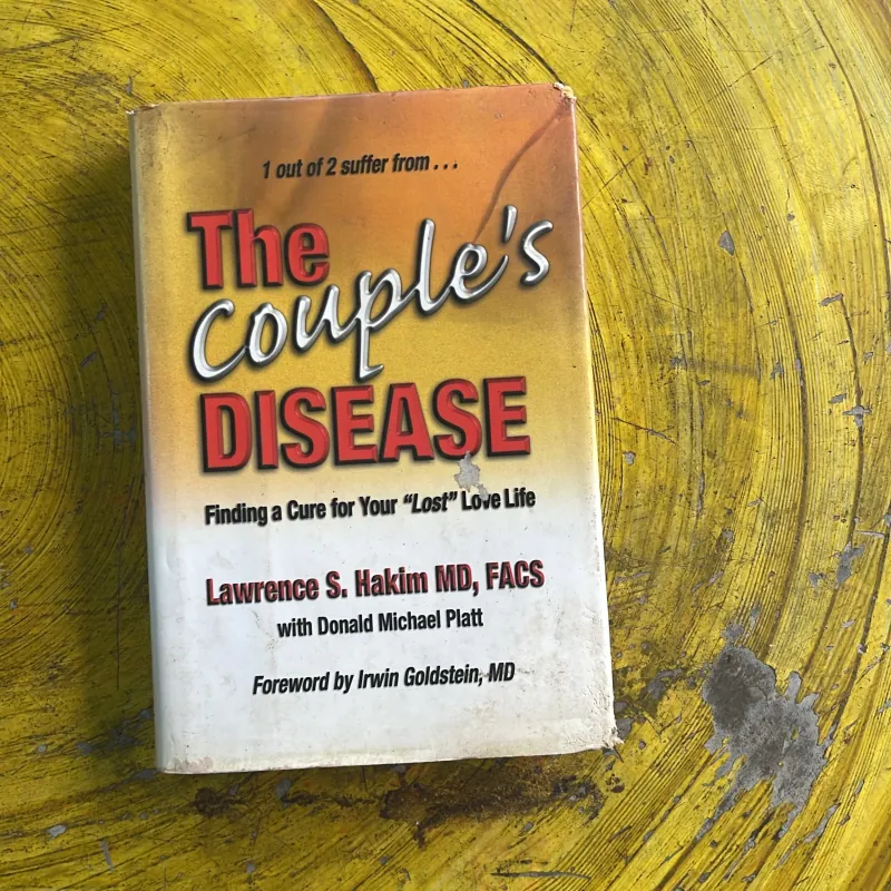 THE COUPLE’S DISEASE - LAWRENCE S. HAKIM MD, FACS 973919