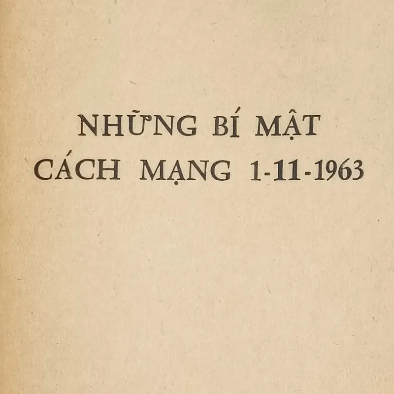 Những bí mật cuộc cách mạng 1-11-63 (Lê Tử Hùng) 574253