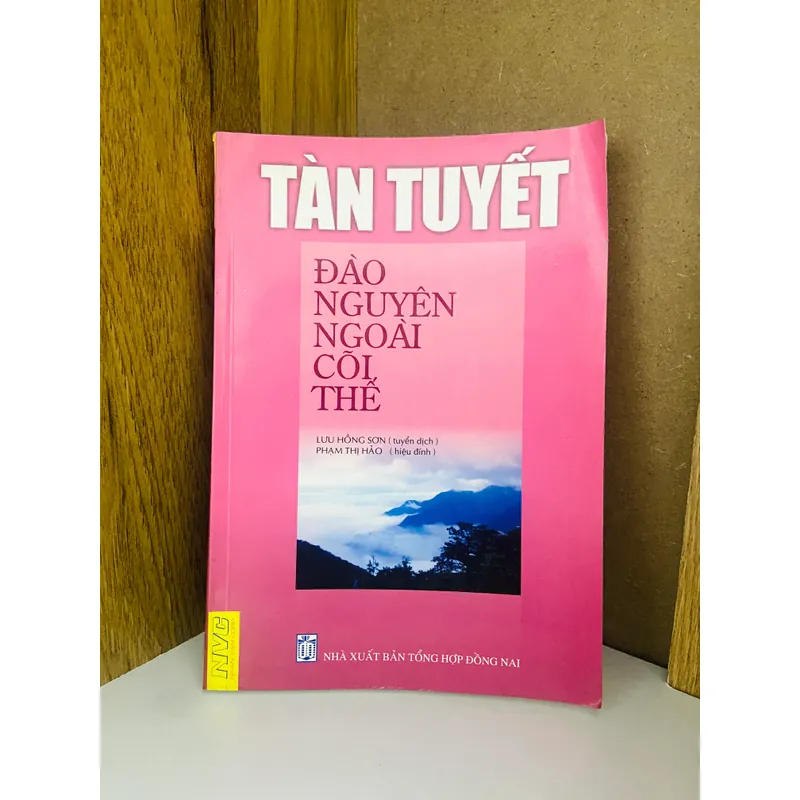 Đào nguyên ngoài cõi thế - Tàn Tuyết 598505