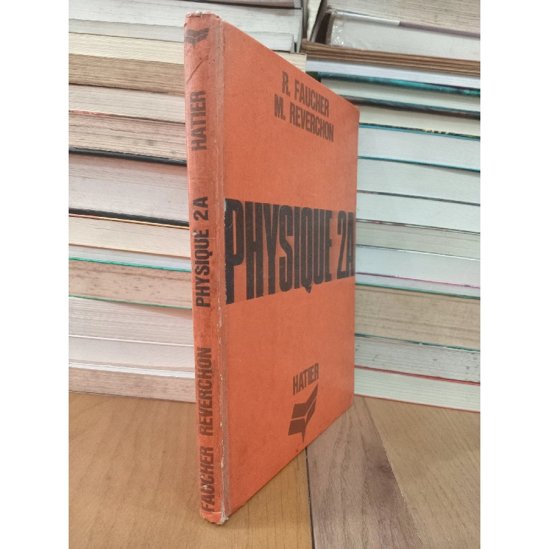 Physique 2A - R. Faucher, M. Reverchon 711574