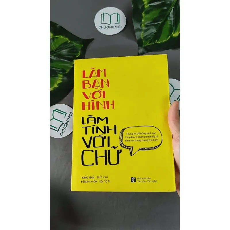 Làm Bạn Với Hình, Làm Tình Với Chữ - Bút Chì 604621