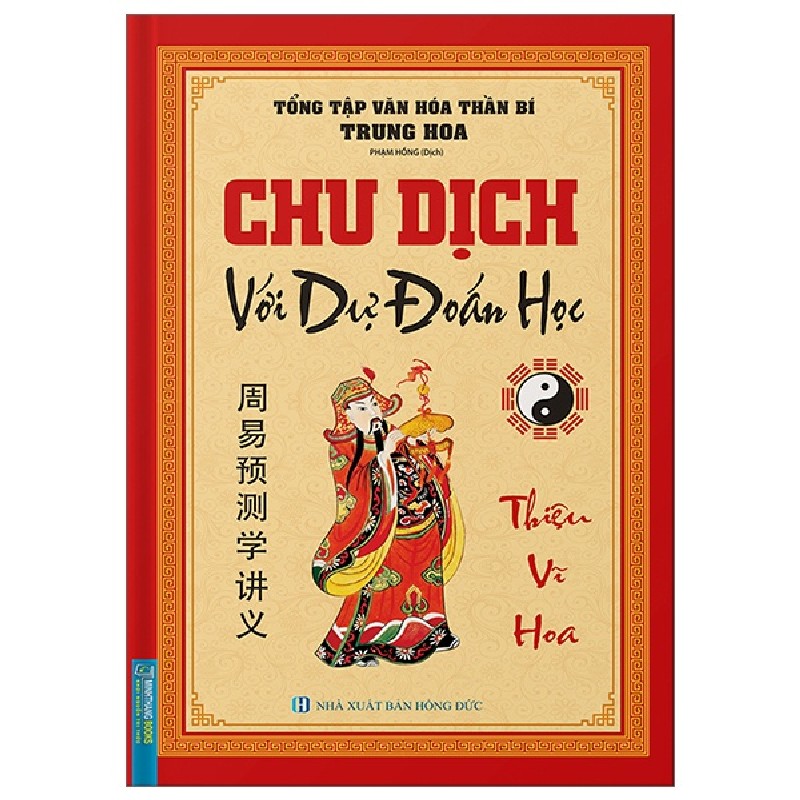 Chu Dịch Với Dự Đoán Học (Bìa Cứng) - Tổng Tập Văn Hóa Thần Bí Trung Hoa [HCM] 80997