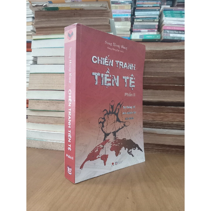 Chiến tranh tiền tệ - Song Hongbing 125314