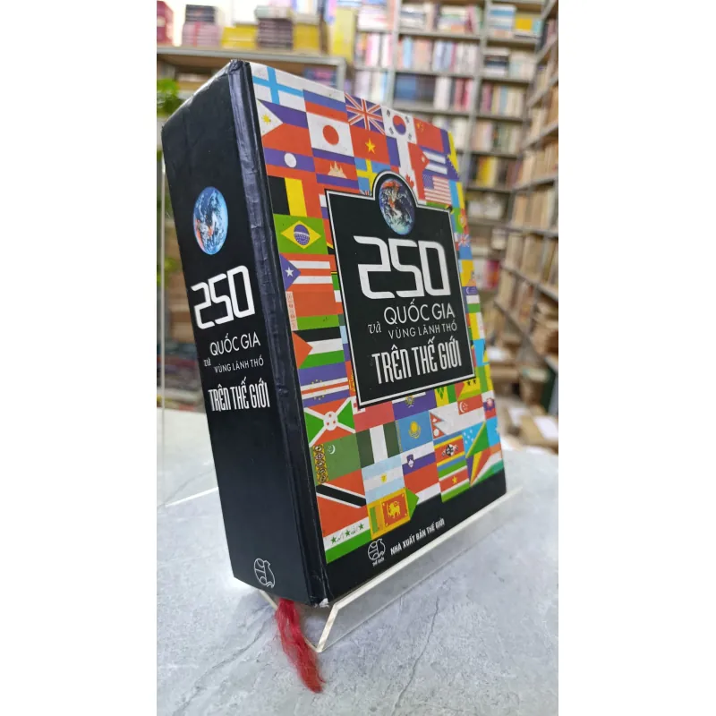 250 QUỐC GIA VÀ VÙNG LÃNH THỔ TRÊN THẾ GIỚI - MAI LÝ QUẢNG 732736
