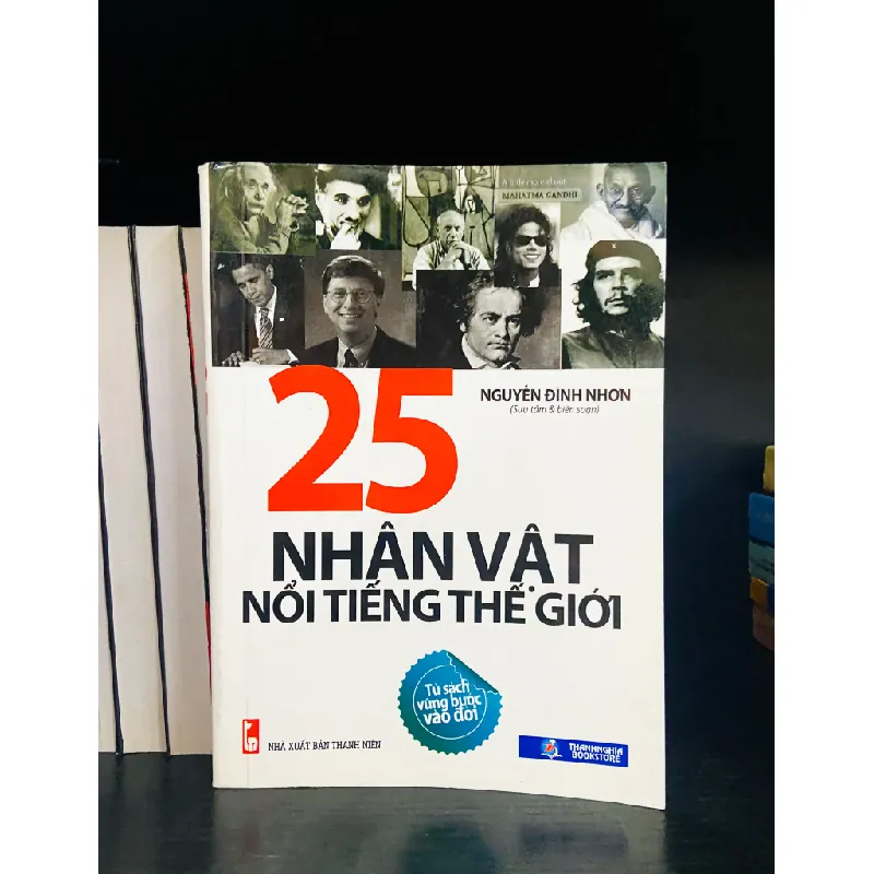 25 nhân vật nổi tiếng thế giới - Nguyễn Đình Nhơn 553698