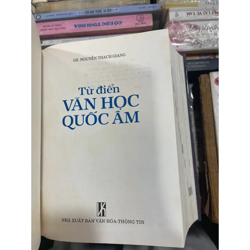 TỪ ĐIỂN VĂN HỌC QUỐC ÂM - NGUYỄN THẠCH GIANG  993041