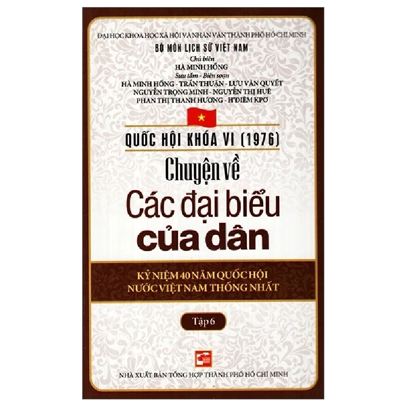 Quốc Hội Khóa 6 - Chuyện Về Các Đại Biểu Của Dân - Tập 6 - Hà Minh Hồng, Trần Thuận 404368