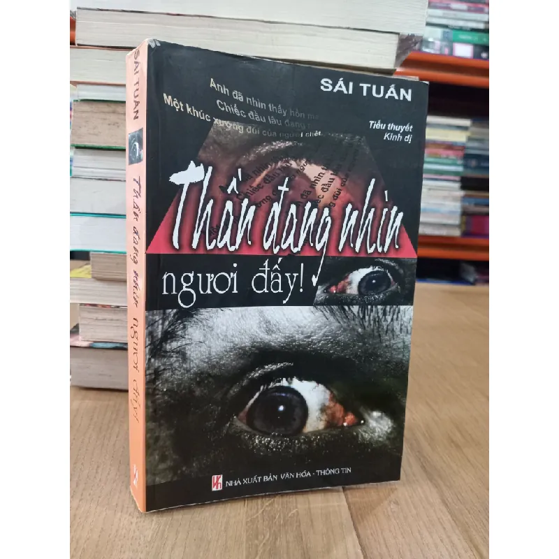 Thần đang nhìn ngươi đấy - Sái Tuấn 603874