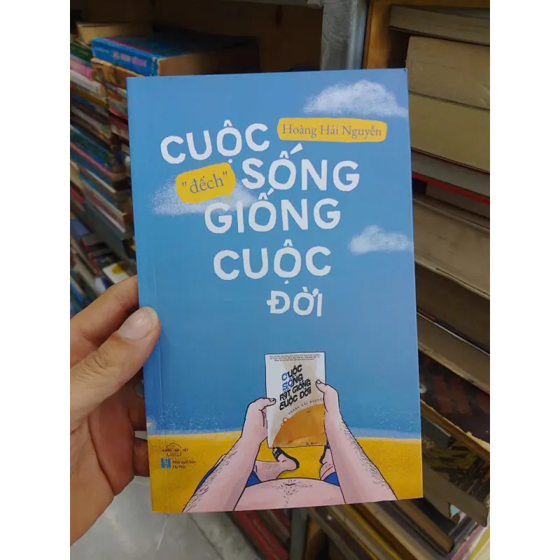 sách Cuộc sống đếch giống cuộc đời (B1) 703594
