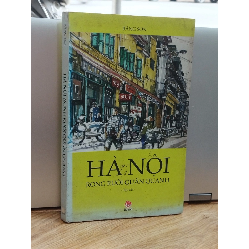 Hà Nội rong ruổi quẩn quanh - Bằng Sơn 378966