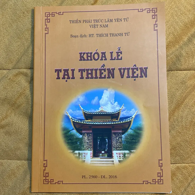 Khóa Lễ Tại Thiền Viện Trúc Lâm- Soạn dịch: HT Thích Thanh Từ 605399
